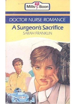 Franklin, Sarah - A Surgeon's Sacrifice Franklin, Sarah - A Surgeon's Sacrifice, null 1987 antikvár könyv