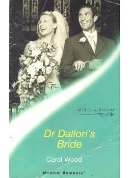 Wood, Carol - Dr Dallori's Bride Wood, Carol - Dr Dallori's Bride, null 2003 antikvár könyv