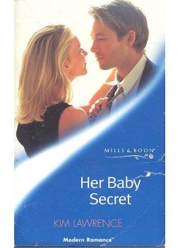 Lawrence, Kim - Her Baby Secret Lawrence, Kim - Her Baby Secret, null 2002 antikvár könyv