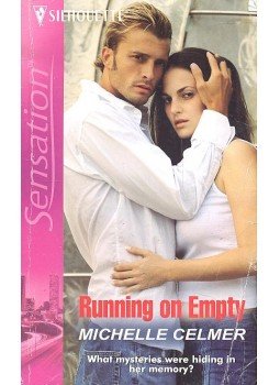 Celmer, Michelle - Running on Empty Celmer, Michelle - Running on Empty, 2005 antikvár könyv