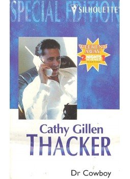 Thacker, Cathy Gillen - Dr Cowboy Thacker, Cathy Gillen - Dr Cowboy, null 1999 antikvár könyv