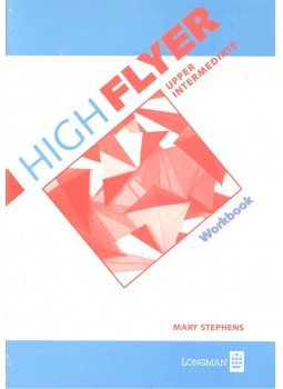 STEPHENS, MARY - High Flyer – Upper Intermediate – Workbook STEPHENS, MARY - High Flyer – Upper Intermediate – Workbook, null 2000 antikvár könyv