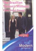 HOOD-STEWART, FIONA - The Brazilian Tycoon's Mistress