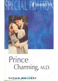 Susan Mallery - Prince Charming, M.D.