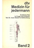 ROTHENBERG, ROBERT E. - Medizin für jedermann