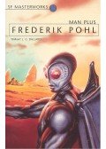 Frederik Pohl - Man Plus - SF Masterworks #29