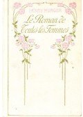 Henry, Murger - Le roman de toutes les femmes
