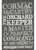 Cormac McCarthy - The Orchard Keeper