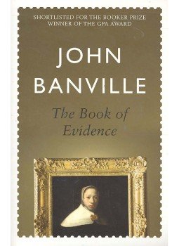 Banville, John - The Book of Evidence Banville, John - The Book of Evidence, null 2007 antikvár könyv