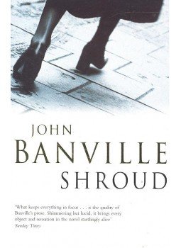 Banville, John - Shroud Banville, John - Shroud, null 2007 antikvár könyv
