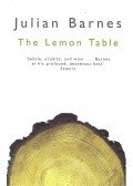 Julian Barnes - The Lemon Table