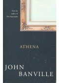 Banville, John - Athena