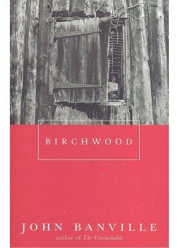 Banville, John - Birchwood Banville, John - Birchwood, null 2007 antikvár könyv