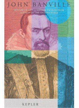 Banville, John - Kepler Banville, John - Kepler, null 2007 antikvár könyv