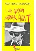 Thompson, Hunter S. - The Great Shark Hunt