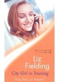 Fielding, Liz - City Girl in Training