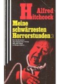 Hitchcock, Alfred - Meiner schwärzesten Horrorstunden 3