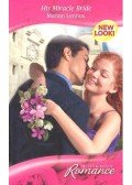 Lennox, Marion - His Miracle Bride