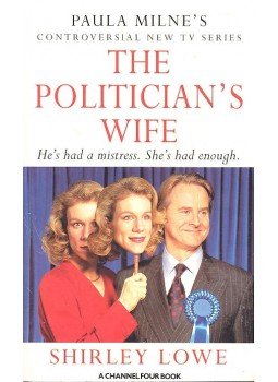LOWE, SHIRLEY - The Politician's Wife LOWE, SHIRLEY - The Politician's Wife, null 1995 antikvár könyv