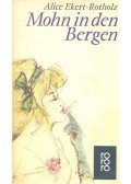 EKERT-ROTHOLZ, ALICE M - Mohn in den Bergen