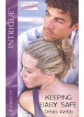 Webb, Debra - Keeping baby Safe