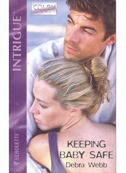 Webb, Debra - Keeping baby Safe Webb, Debra - Keeping baby Safe, null 2003 antikvár könyv