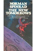 SPINRAD, NORMAN - The New Tomorrows