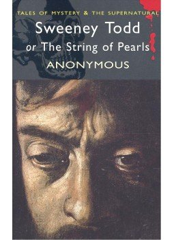 Anonymous - Tales of Mystery and the Supernatural – Sweeney Todd or The String of Pearls, null 2007 antikvár könyv