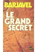 Barjavel, René - Le grand secret