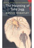 Wheatley, Dennis - Tales of Mystery and the Supernatural – The Haunting of Toby Jugg