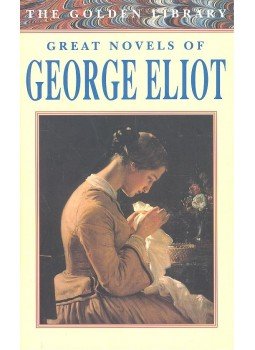 George Eliot - Great Novels of George Eliot – Adam Bede; the Mill on the Floss;Silas Marner, null 1994 antikvár könyv