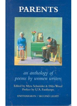SCHNEIDER, MYRA – WOOD, DILYS (editor) - Parents – An Anthology of Poem by Women Writers, null 2000 antikvár könyv