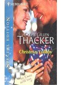 Thacker, Cathy Gillen - Christmas Lullaby