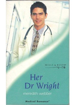 Webber, Meredith - Her Dr Wright Webber, Meredith - Her Dr Wright, null 2002 antikvár könyv