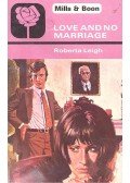 Leigh, Roberta - Love and No Marriage