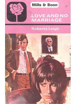 Leigh, Roberta - Love and No Marriage Leigh, Roberta - Love and No Marriage, null 1980 antikvár könyv