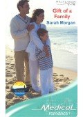 Sarah Morgan - Gift of a Family