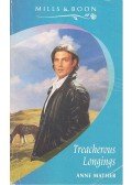 Mather, Anne - Teacherous Longings