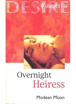 MOON, MODEAN - Overnight Heiress MOON, MODEAN - Overnight Heiress, null 1999 antikvár könyv