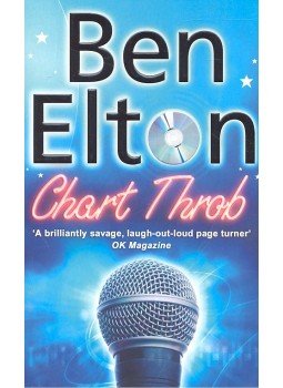 Ben Elton - Chart Throb Ben Elton - Chart Throb, London 2007 antikvár könyv