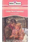 Michaels, Leigh - Come Next Summer