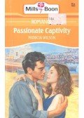 Wilson, Patricia - Passionate Captivity