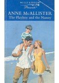 McAllister, Anne - The Playboy and the Nanny