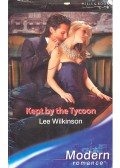 Wilkinson, Lee - Kept by the Tycoon