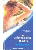 Reid, Michelle - The Unforgettable Husband