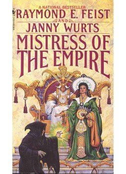 FEIST, RAYMOND E. - WURTS, JANNY - Mistress of the Empire FEIST, RAYMOND E. - WURTS, JANNY - Mistress of the Empire, 1993 antikvár könyv