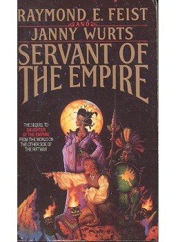 FEIST, RAYMOND E. - WURTS, JANNY - Servant of the Empire FEIST, RAYMOND E. - WURTS, JANNY - Servant of the Empire, null 2000 antikvár könyv