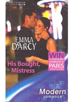 Darcy, Emma - His Bought Mistress Darcy, Emma - His Bought Mistress, null 2004 antikvár könyv