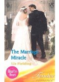 Fielding, Liz - The Marriage Miracle