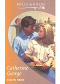 George, Catherine - Fallen Hero